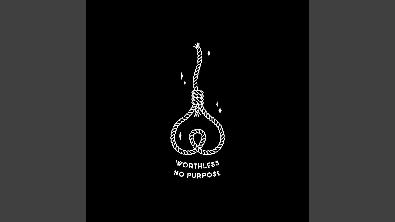 Worthless•No Purpose