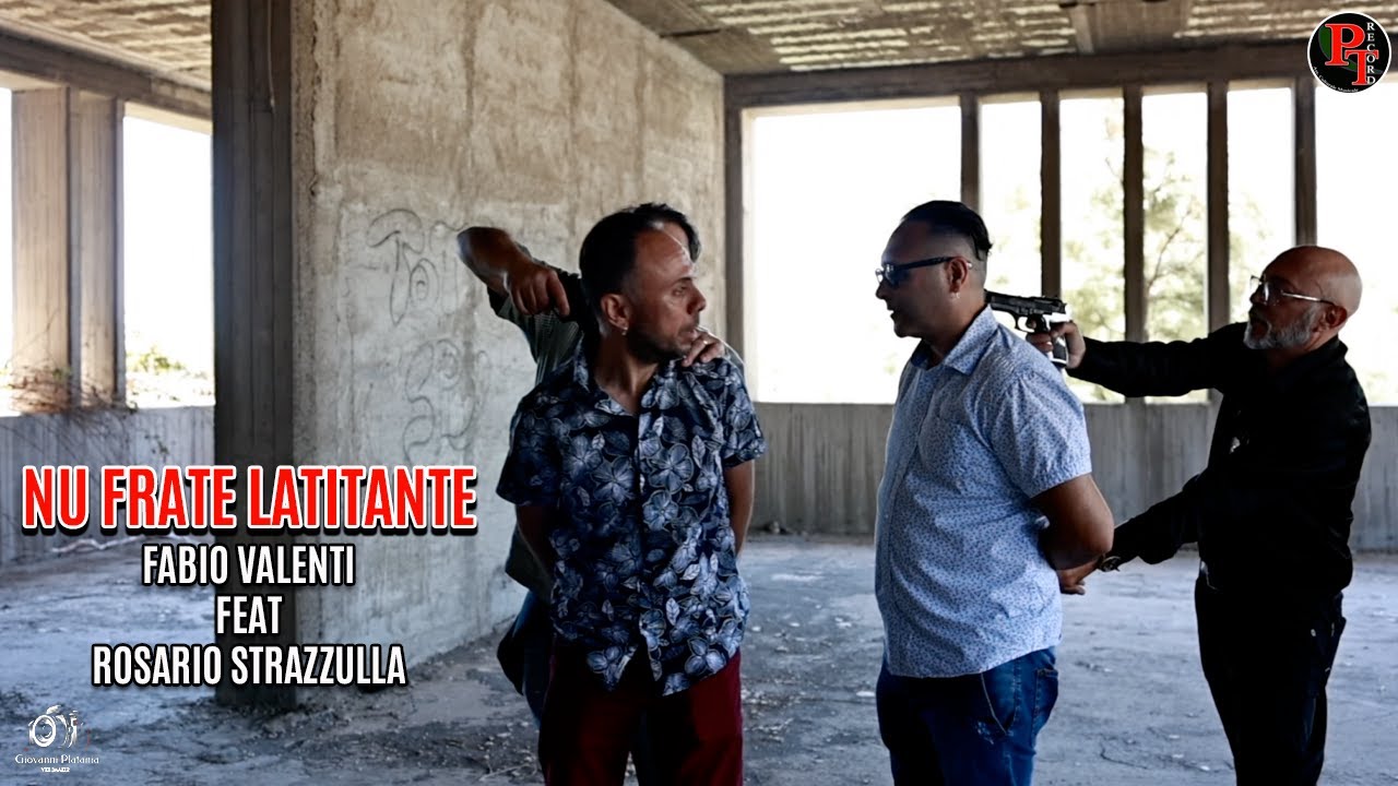 Fabio Valenti Ft. Rosario Strazzulla - Nu Frate Latitante (Official Video 2024)