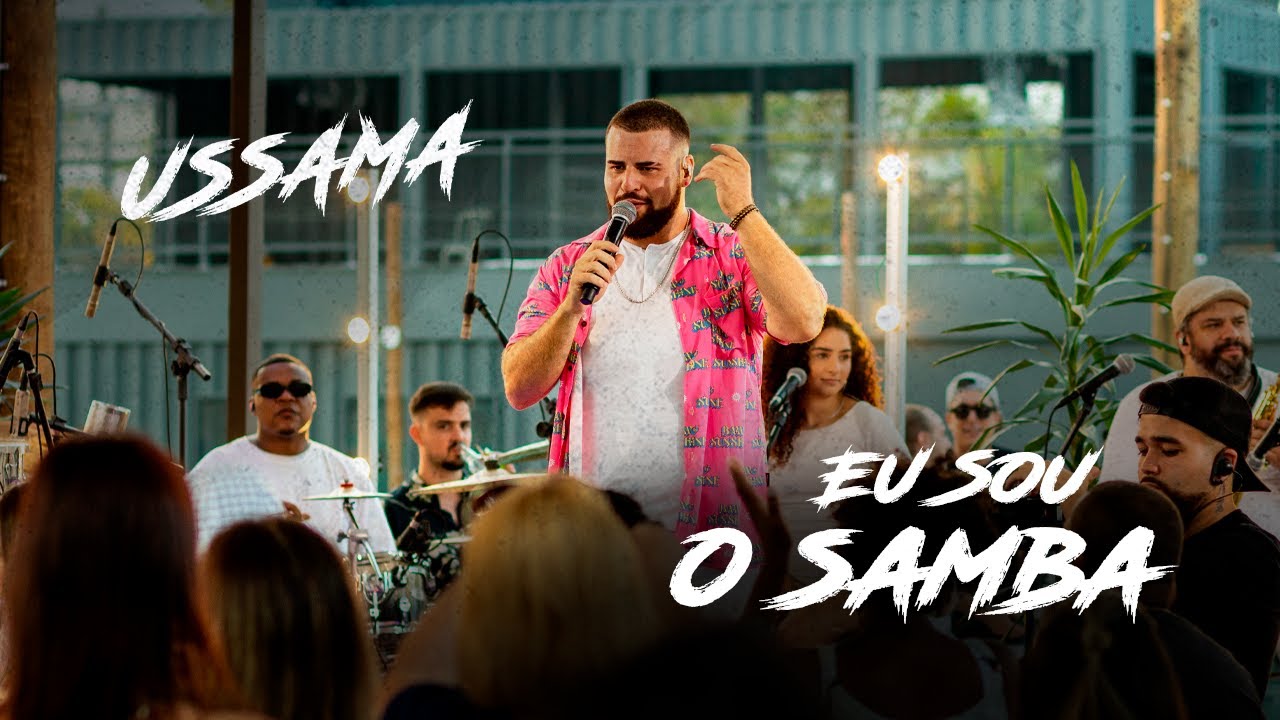 Ussama - Eu Sou o Samba (Ao Vivo)