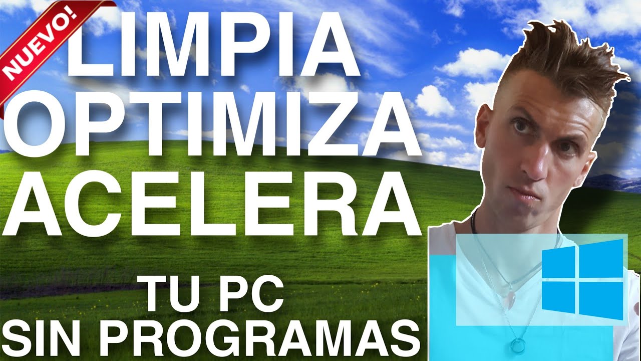 📗CÓMO LIMPIAR, OPTIMIZAR Y ACELERAR MI PC SIN PROGRAMAS PARA WINDOWS 10 | 8.1 | 8 | 7 | VISTA y XP