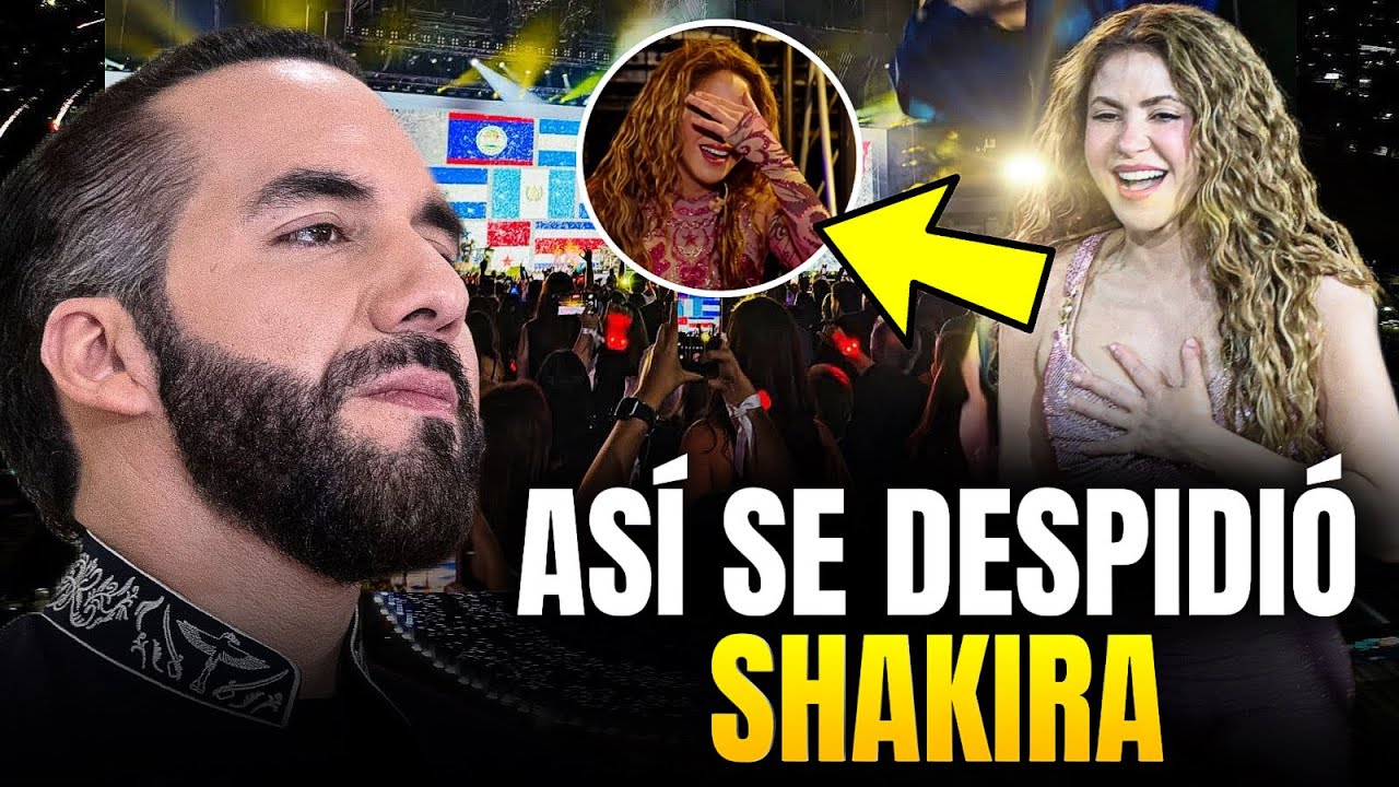 Shakira SORPRENDE a Bukele con esta EMOTIVA Despedida en El Salvador 