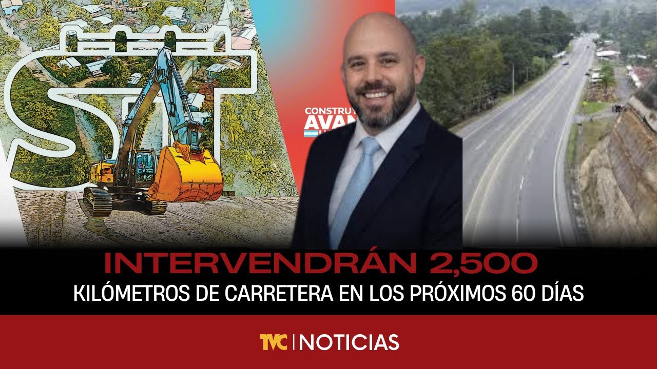 2 mil 500 kilómetros de carretera serán intervenidos para estar listos en los próximos sesenta días