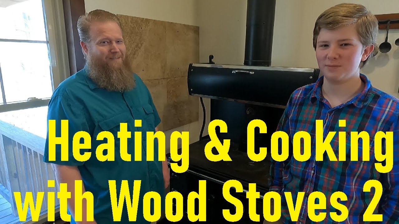 Heating with Wood, Our Wood Burning Stoves In Our Home Part 2