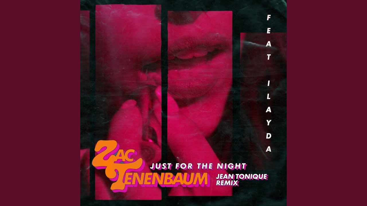 Just for the Night (Jean Tonique Remix)