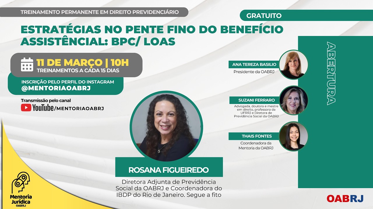 Estratégias no Pente Fino do Benefício Assistêncial: BPC/ Loas- Treinamento em Previd. - 11/03 - 10h