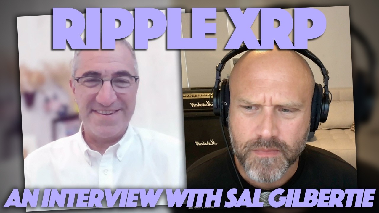 Ripple XRP: Интервью с Сэлом Гилберти