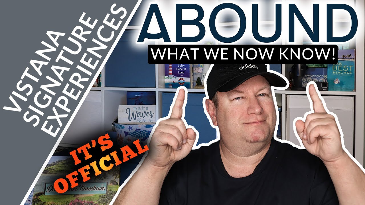 ABOUND for Vistana Owners - YOUR ULTIMATE GUIDE TO WHAT YOU NEED TO KNOW!