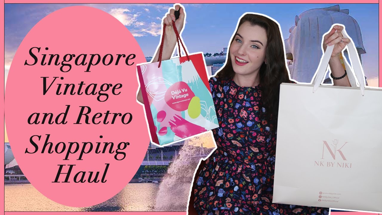 Singapore Shopping Haul ft. True Vintage and Retro Inspired Pieces