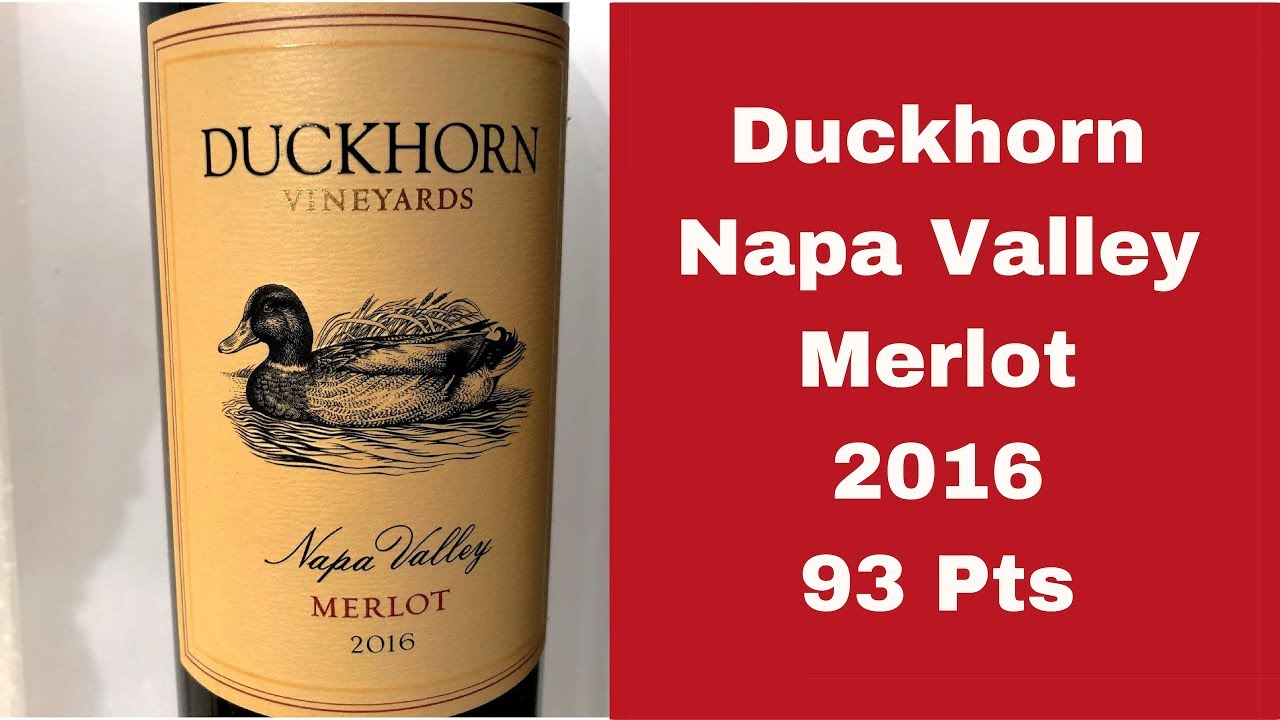 Duckhorn Napa Valley Merlot '16 93 Points James Melendez