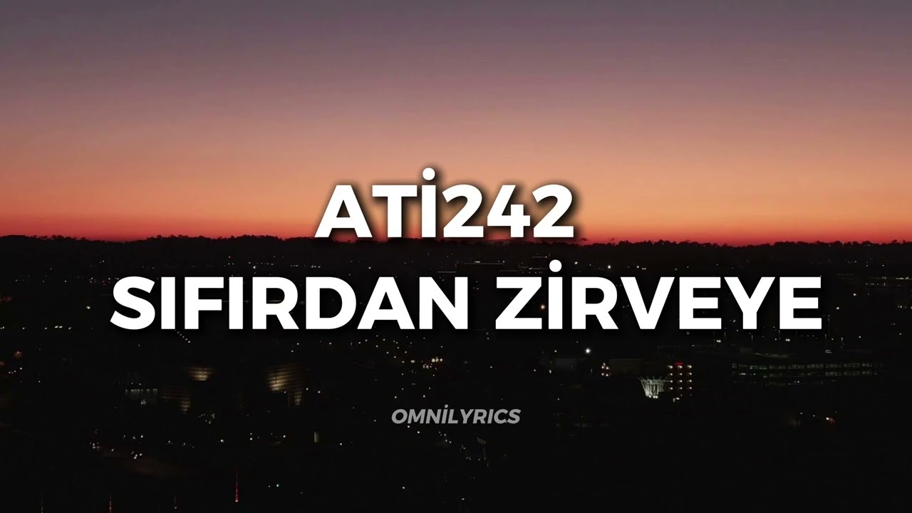 Ati242 - Sıfırdan Zirveye (Karaoke Version)