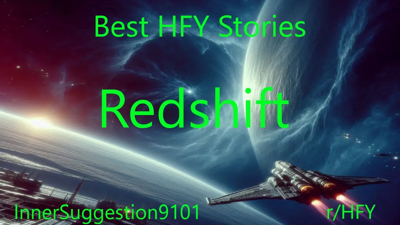 Best HFY Stories: Redshift