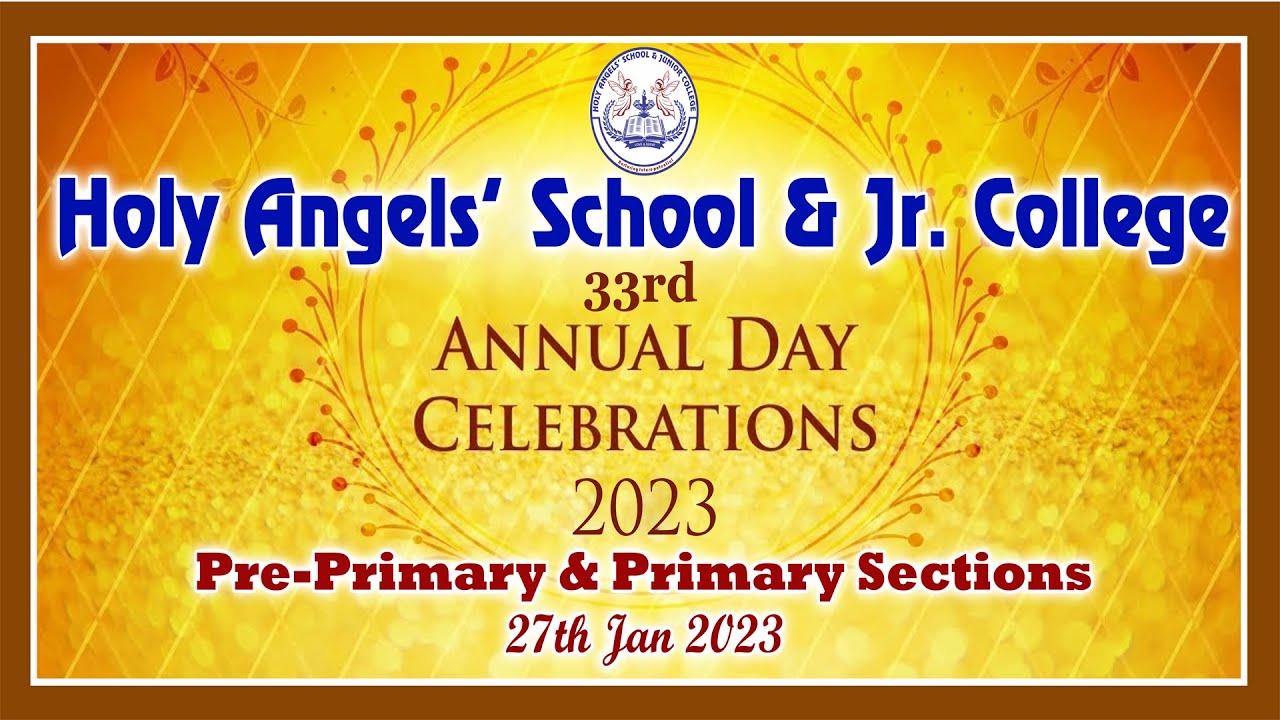 Holy Angel's Annual Day 2022- 23 Day - 1
