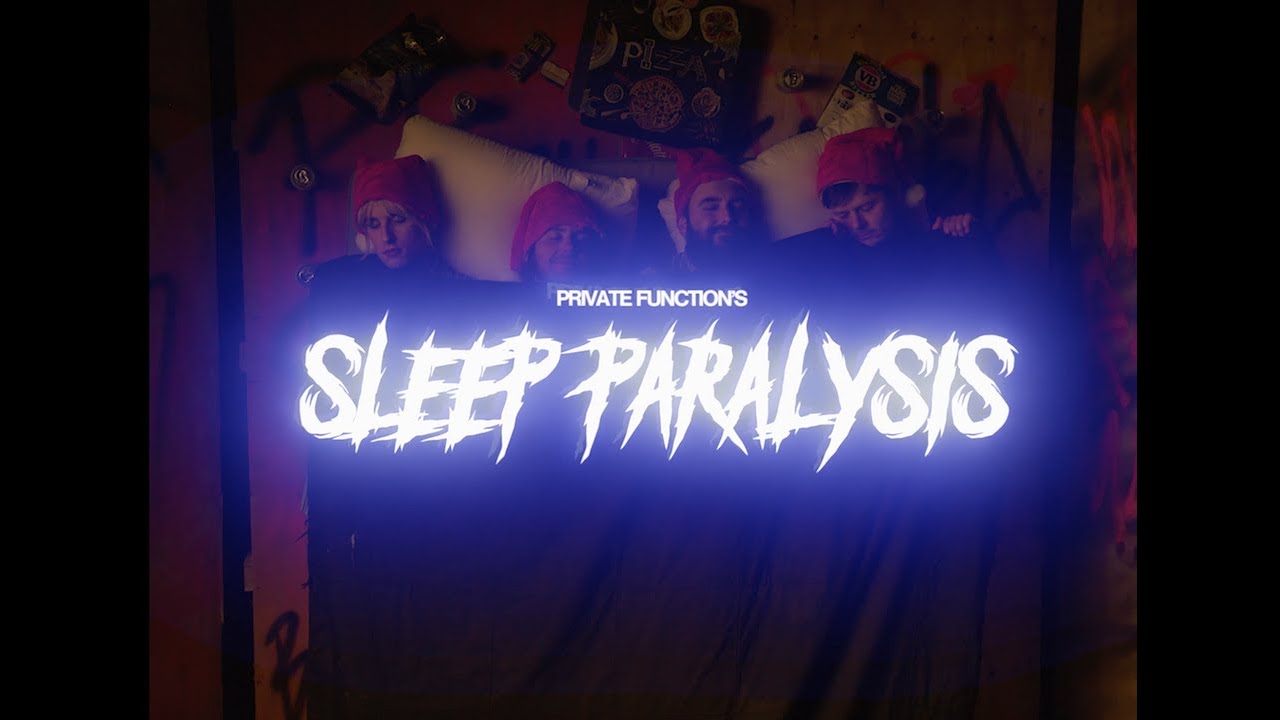 PRIVATE FUNCTION - SLEEP PARALYSIS