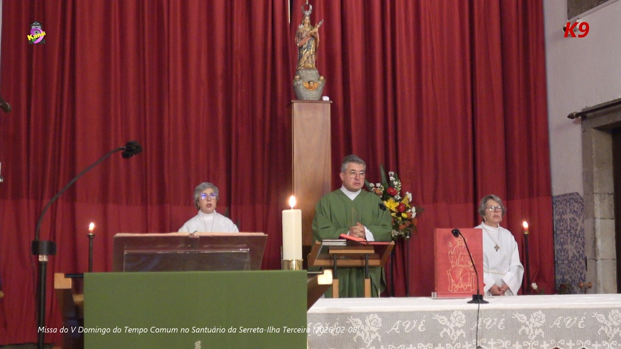 Missa do V Domingo do Tempo Comum no Santuário NªSrªMilagres da Serreta-Ilha Terceira (2026-02-08)