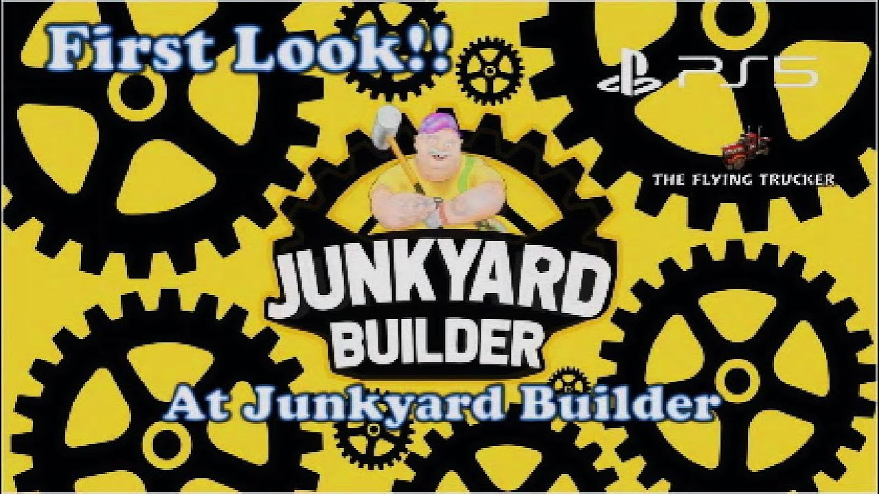 Junkyard Builder |PS5| FIRST LOOK!! At Junkyard builder #junkyardbuilder #freemind #ps5 