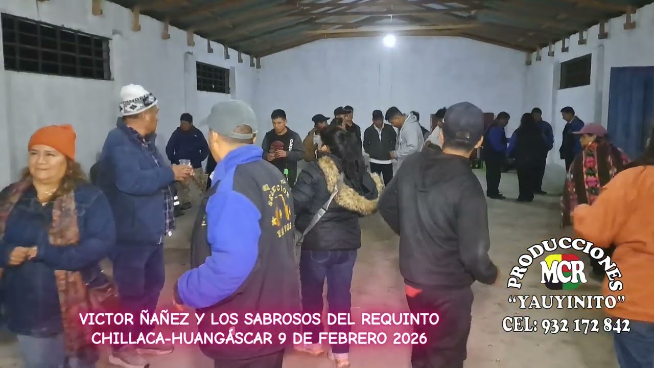 VICTOR ÑAÑEZ  Y SONIDOS YAUYINITO CHILLACA FEBRERO 2026