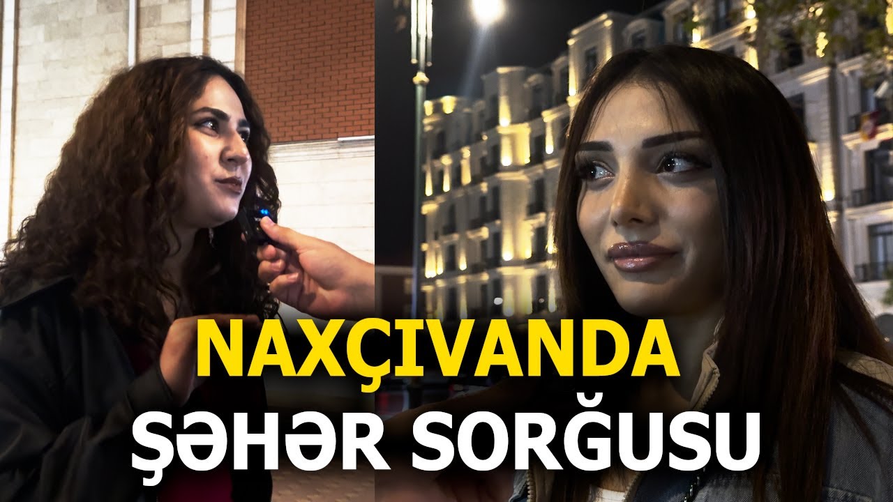 Bu cavabları GÖZLƏMİRDİK! NAXÇIVANDA Şəhər Sorğusu (VLOG)