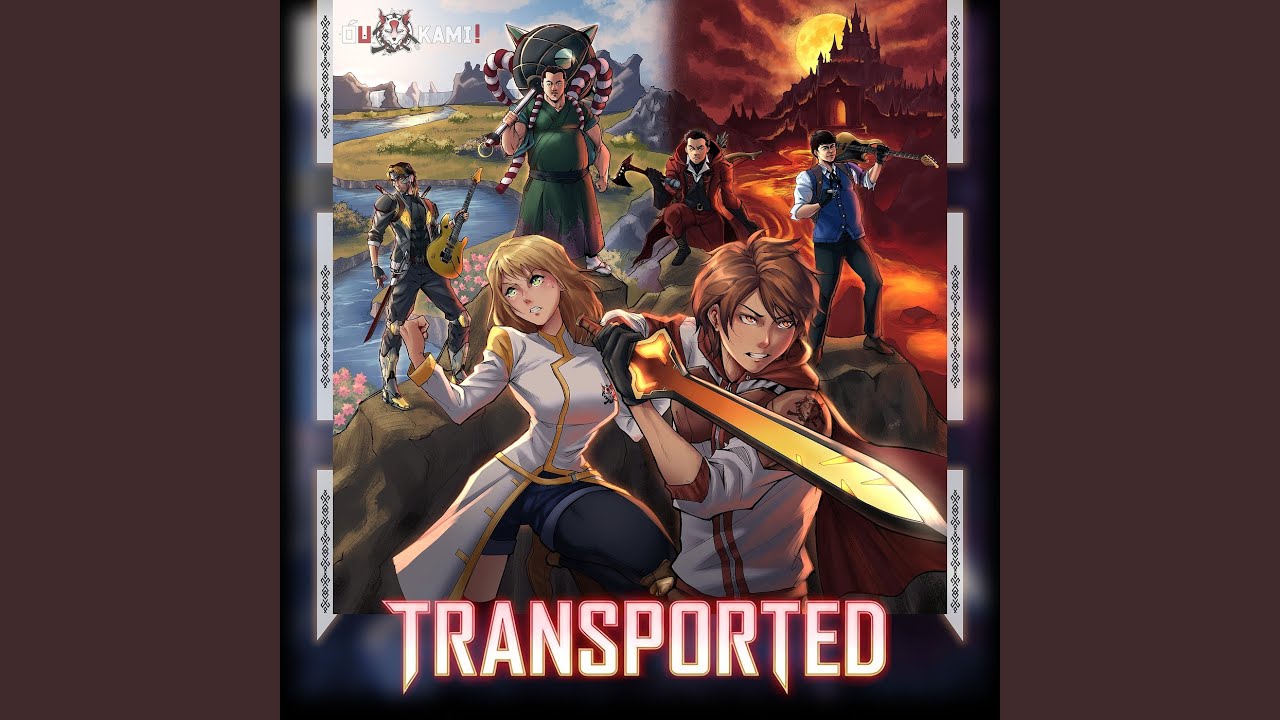 Transported