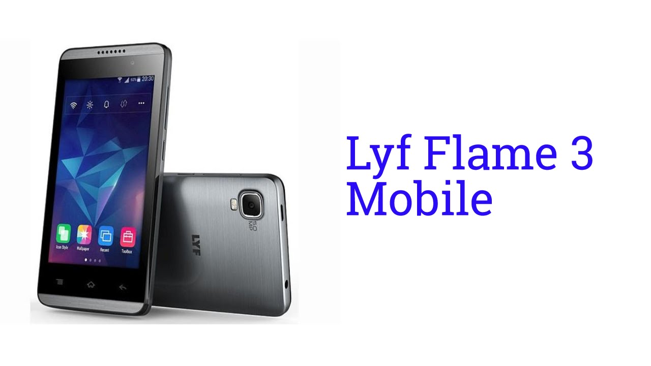 Lyf Flame 3 Mobile [Release May 2016]
