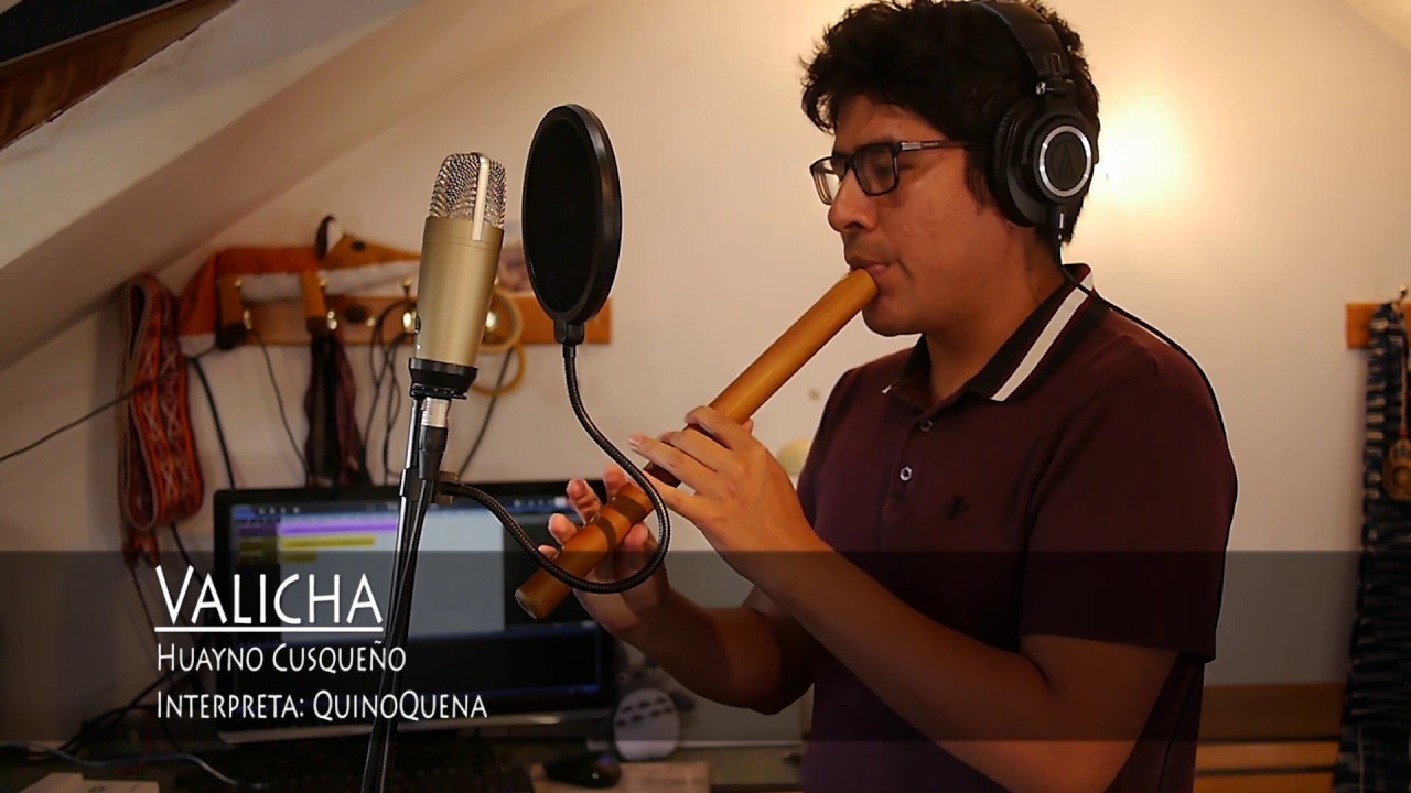 Valicha - QuinoQuena - Huayno Cusque&ntilde;o - Quena