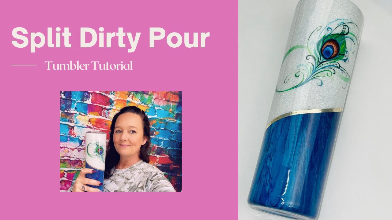 Dirty Pour Split With Glitter Tumbler Tutorial
