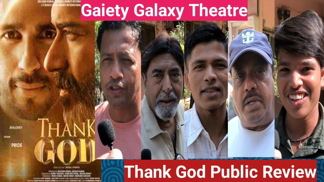 Thank God Movie Public Review First Day First Show At Gaiety Galaxy Theatre In Mumbai