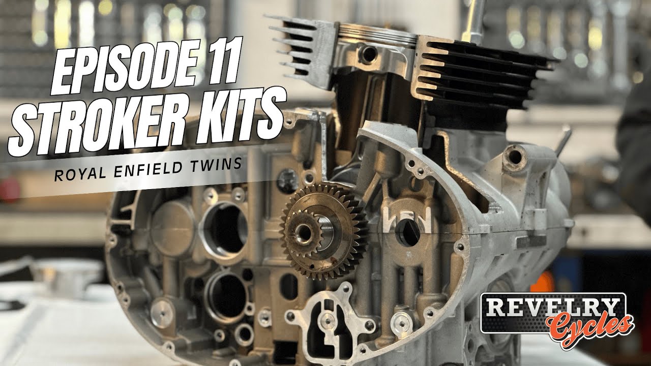 Эпизод 11: Комплекты Stroker — Royal Enfield 650 Twins