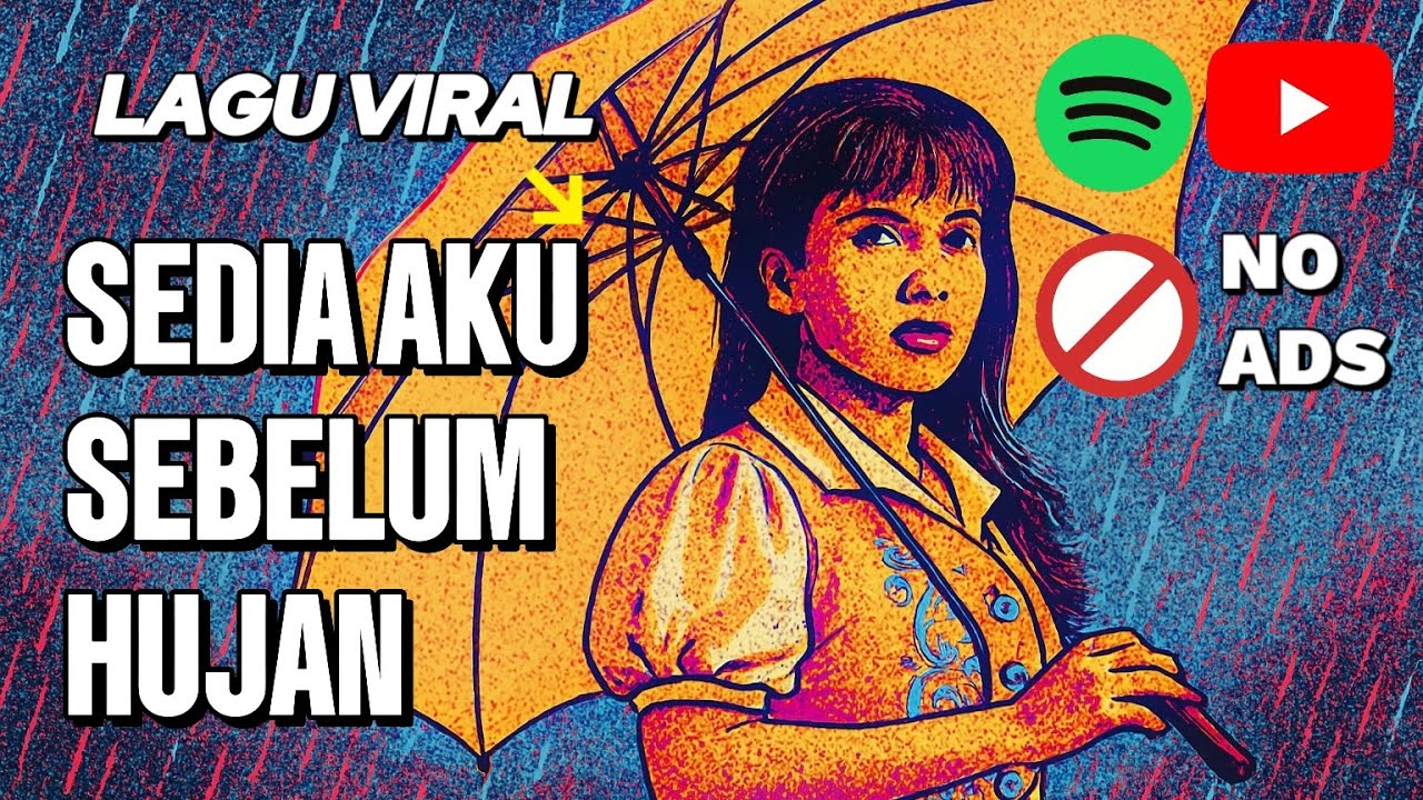 LAGU VIRAL HITS SEDIA AKU SEBELUM HUJAN BY IDGITAF (TANPA IKLAN)