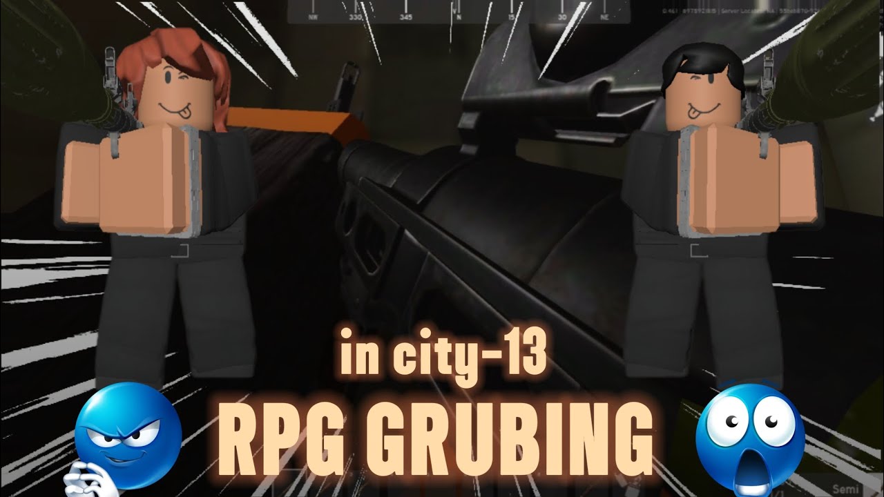 GRUBING WITH RPGS IN CITY-13 (Project Delta)