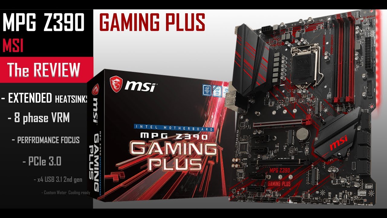 MSI MPG Z390 Gaming Plus: бюджетная плата в лучшем виде!