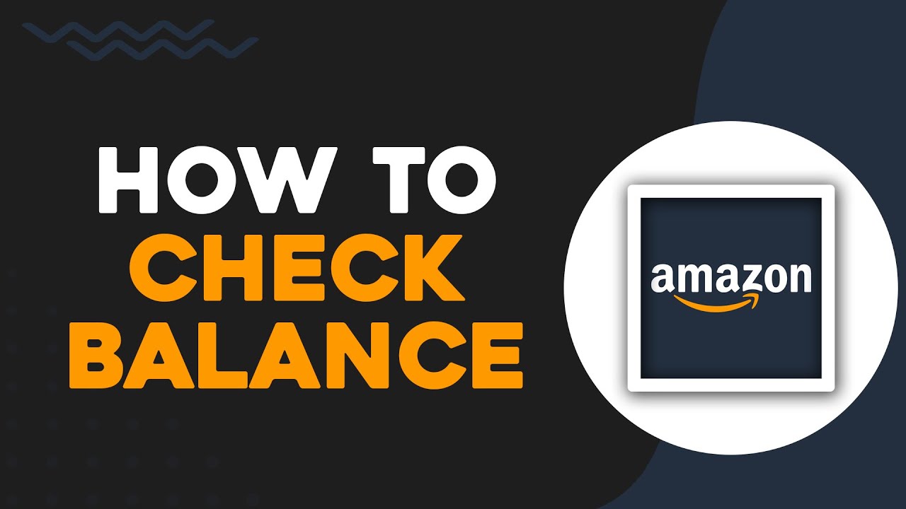 How To Check the Balance of an Amazon Gift Card Without Redeeming (Quick Tutorial)