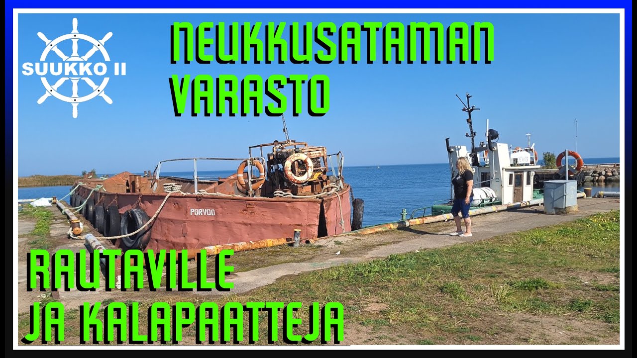 221. Lomapäivä 3. Varaosia etsimässä vanhasta satamasta, ja vierailu virolaisessa troolarissa.
