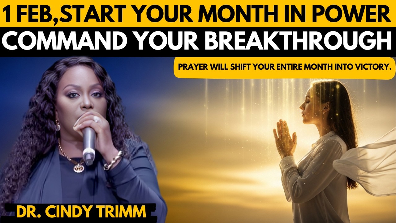 BREAKTHROUGH PRAYER FOR MARCH 2026 | Start the Month with Supernatural Power – Dr. Cindy Trimm