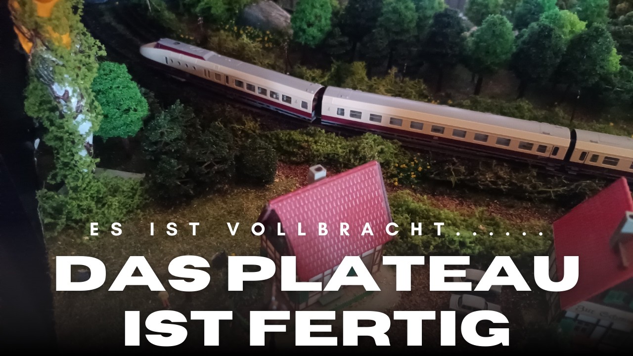 Das Plateau ist fertig