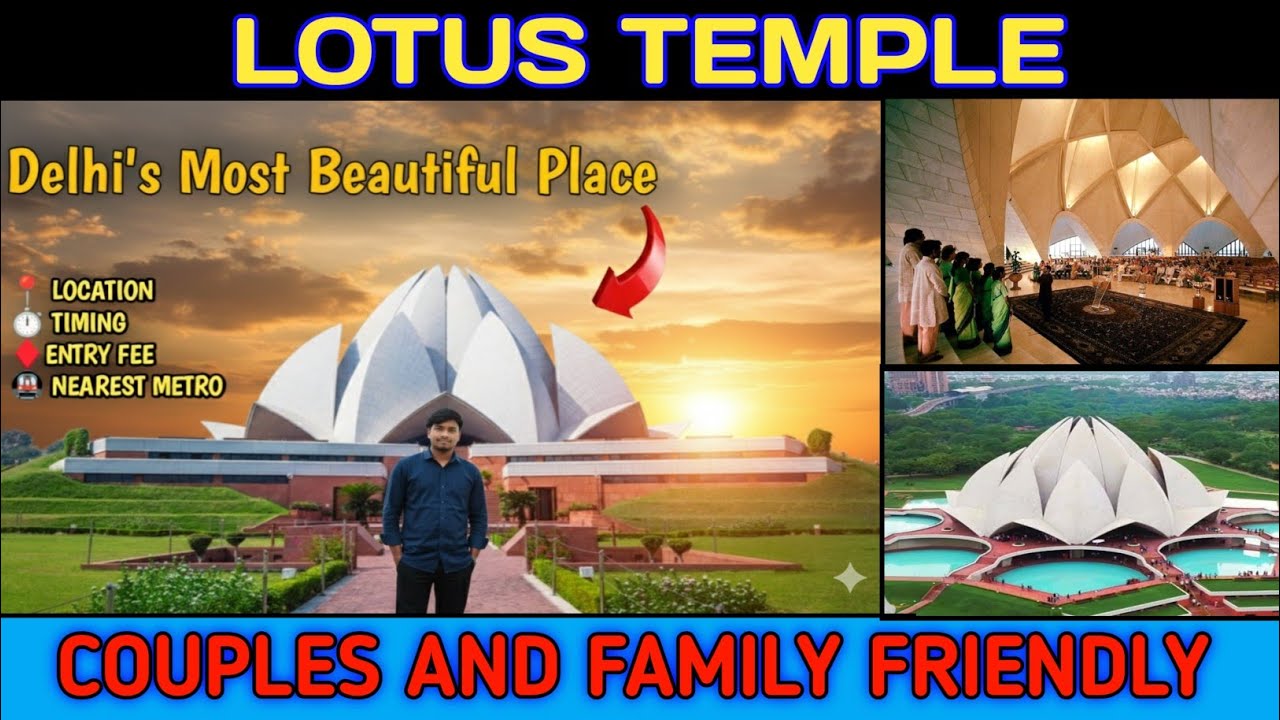Lotus Temple delhi | Lotus Temple delhi ticket price | Places to visit in delhi for couples