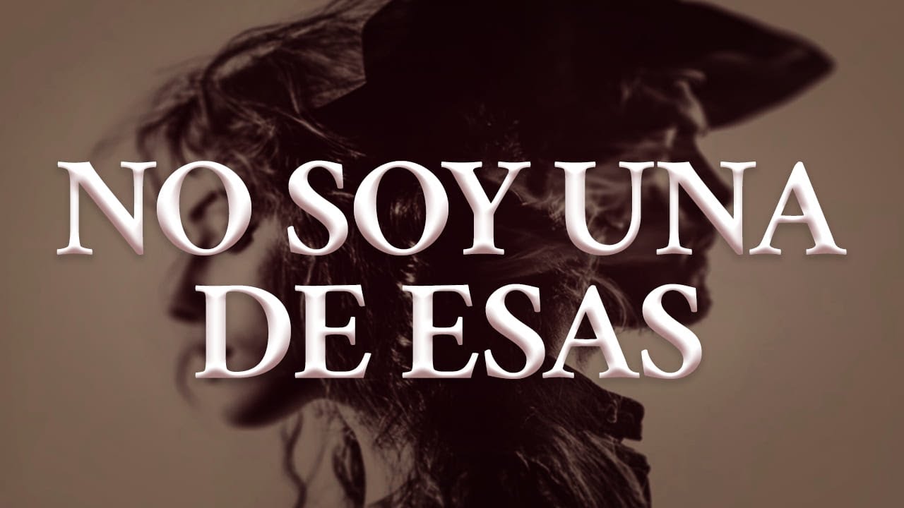 Jesse & Joy, Alejandro Sanz - NO SOY UNA DE ESAS (Letra oficial / Official lyrics)