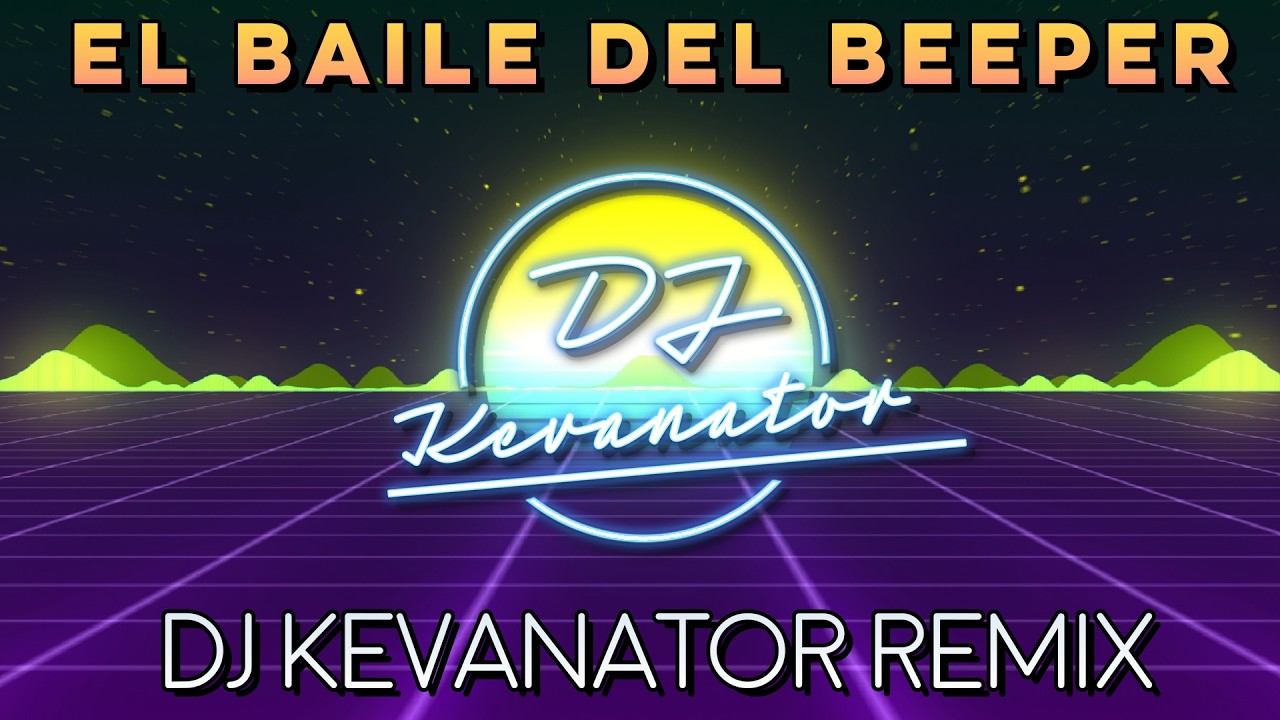 El Baile Del Beeper (DJ Kevanator Remix) - Oro Solido - Visualizer