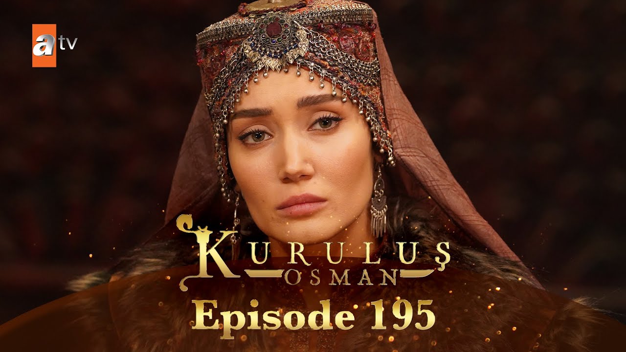 Kurulus Osman Urdu - Season 5 Episode 195