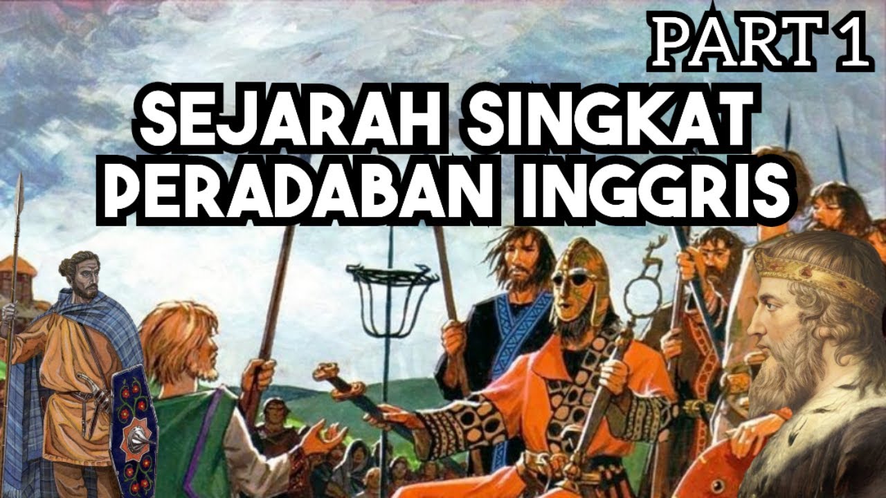 Sejarah Singkat Peradaban Inggris (Masa Pra-Sejarah hingga Masa Anglo-Saxon) | Part 1
