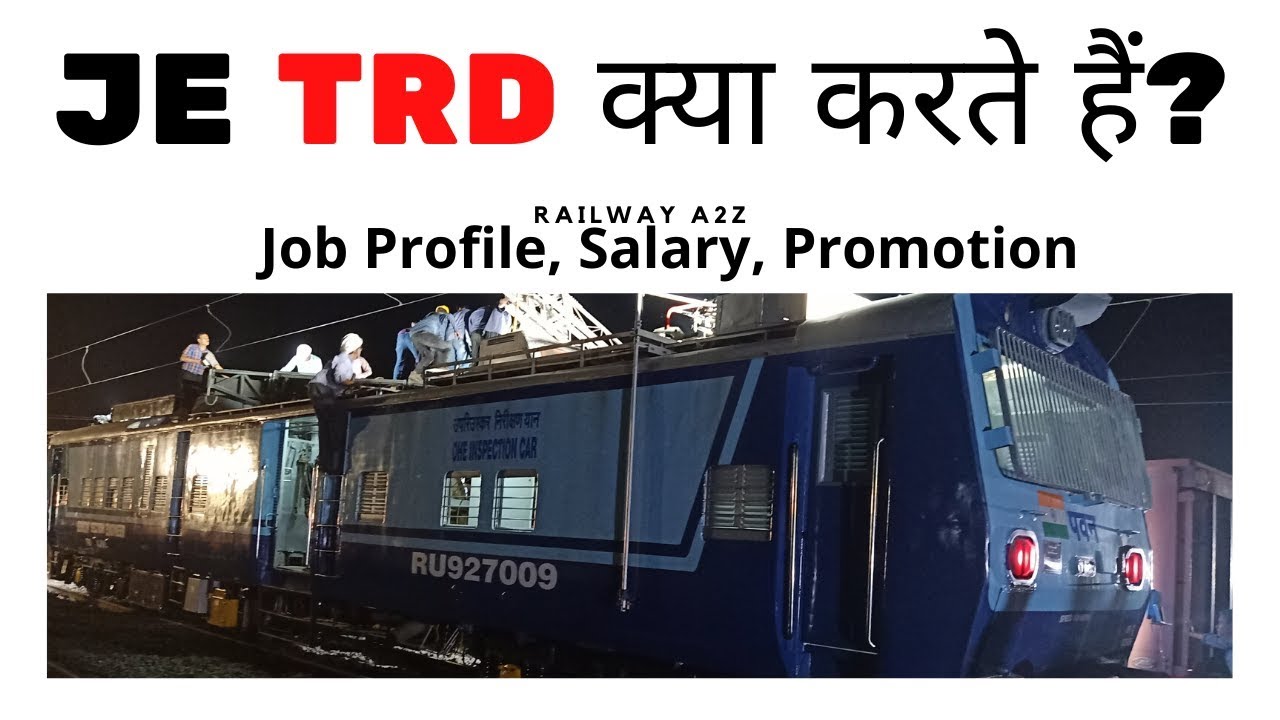 JE TRD Job Profile, Salary and Promotions