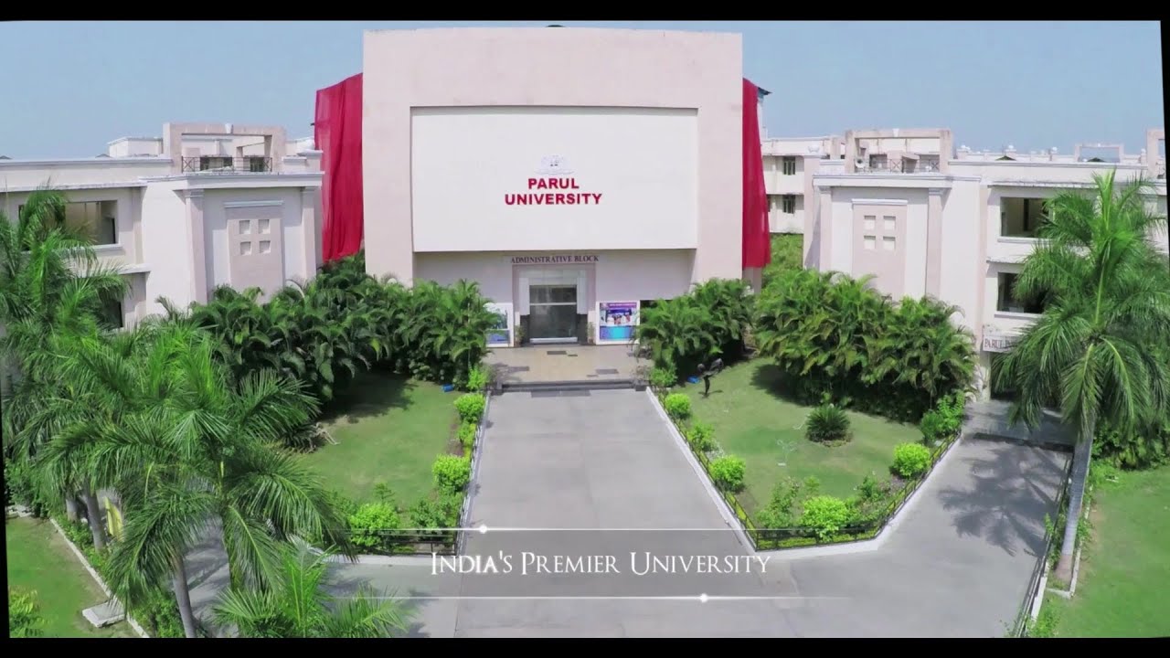 Parul University - An In Depth Glance