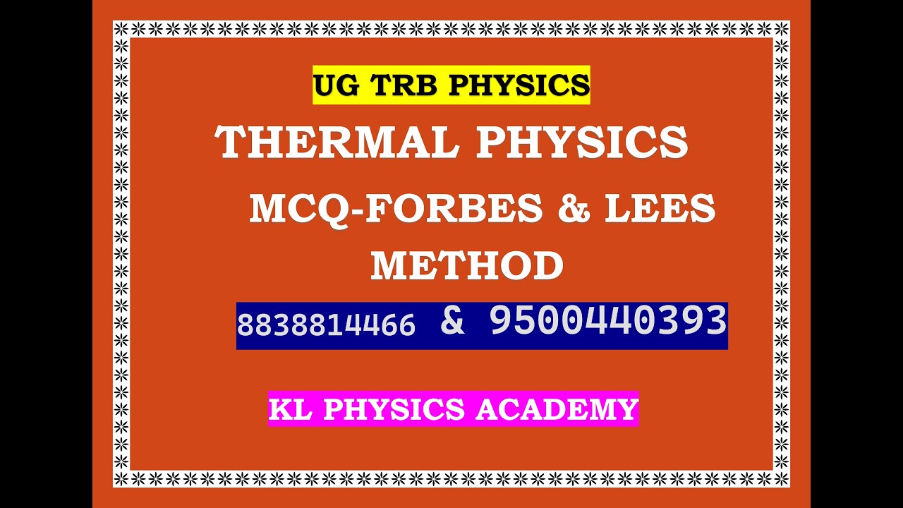 UG TRB THERMAL PHYSICS  FORBE'S & LEE'S METHOD  MCQ