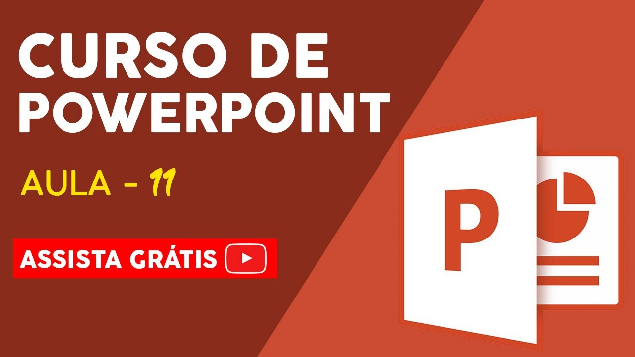 Curso de PowerPoint Grátis | Aula 11