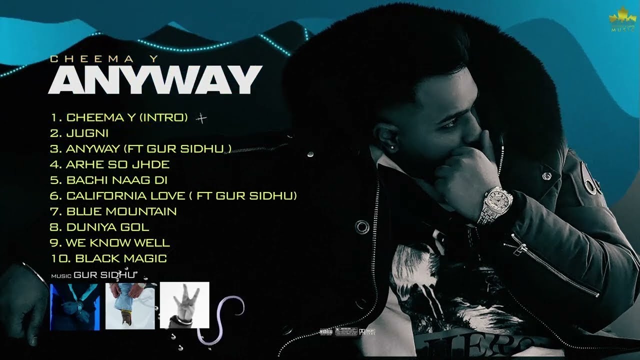 ANYWAY (Full Album) Cheema Y | Gur Sidhu | Punjabi Songs 2023