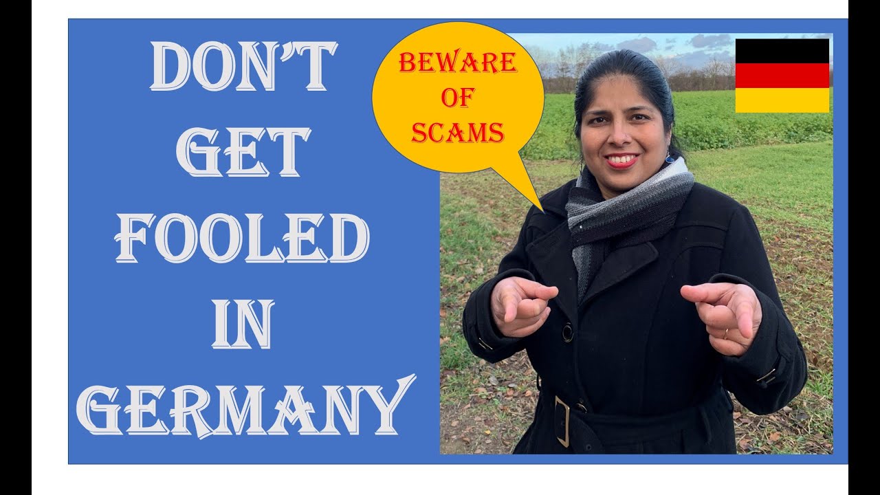 Coming to Germany or already in Germany? Beware of these scams/Must watch Tips for newcomers