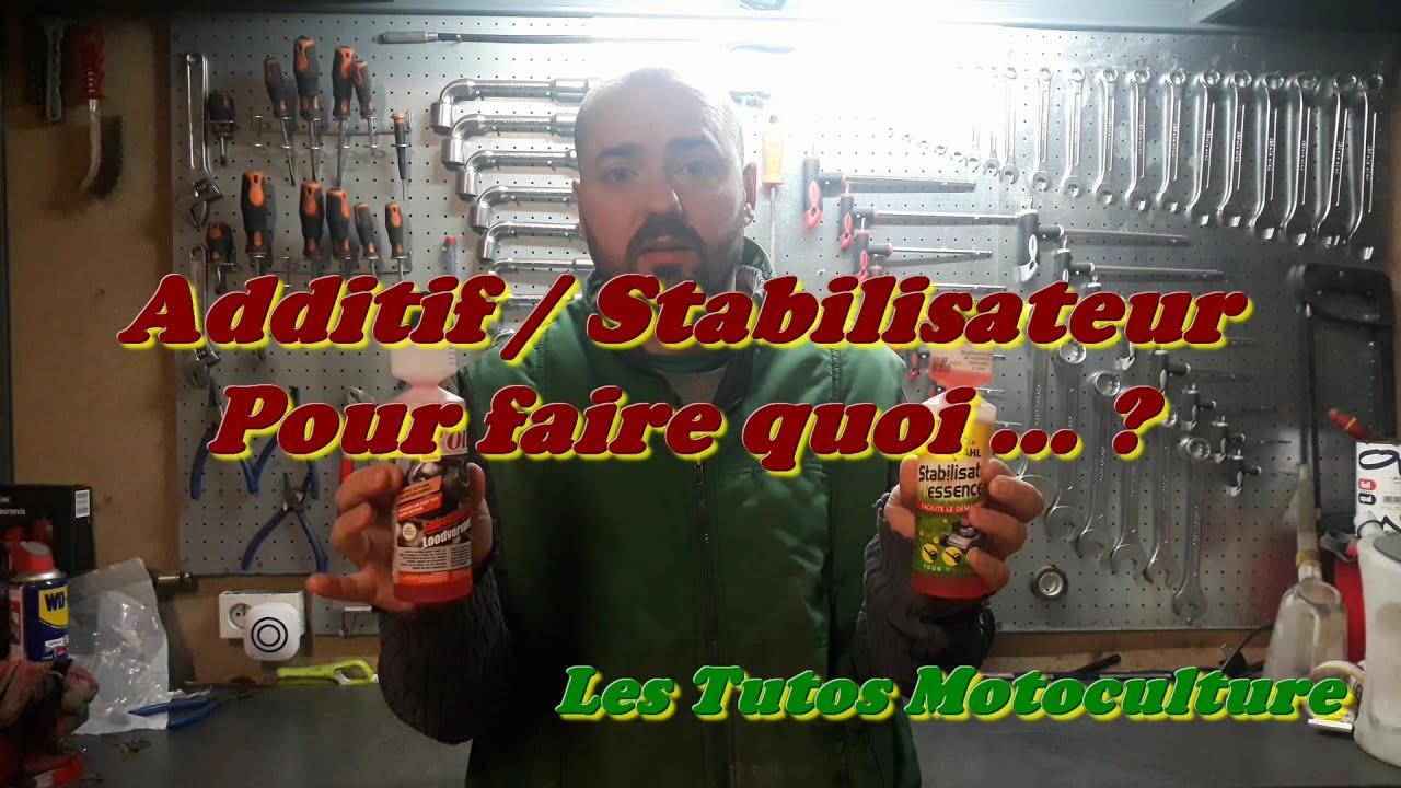 Additif/Stabilisateur , ca sert a quoi ???