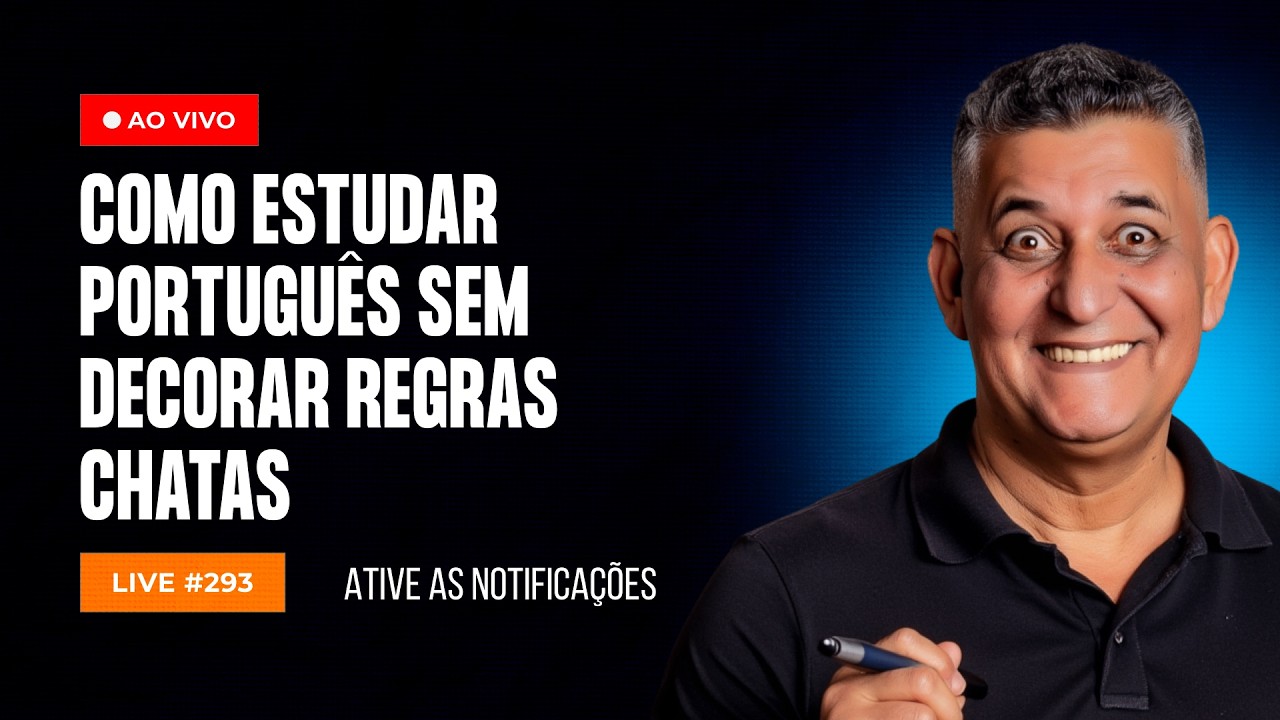 Como Estudar Português Sem Decorar Regras Chatas - Live #293