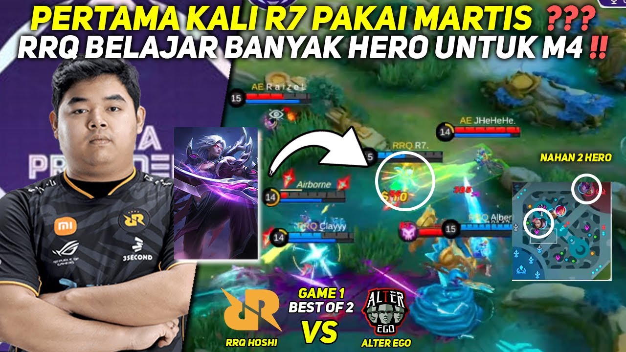 R7 PERTAMA KALI PAKAI MARTIS !! RRQ MULAI IMPROVE BANYAK HERO PERSIAPAN M4??!  RRQ VS AE GAME 1