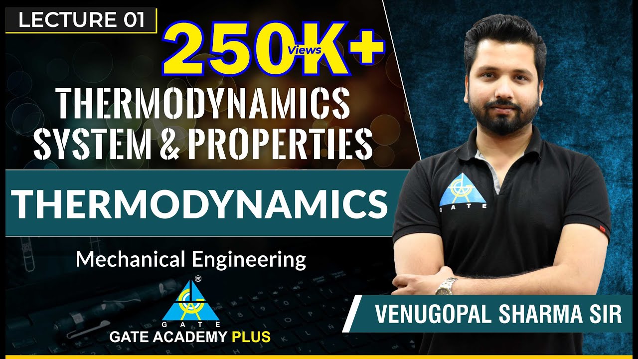 Thermodynamics | Module 1 | Thermodynamics System & Properties (Lecture 1)