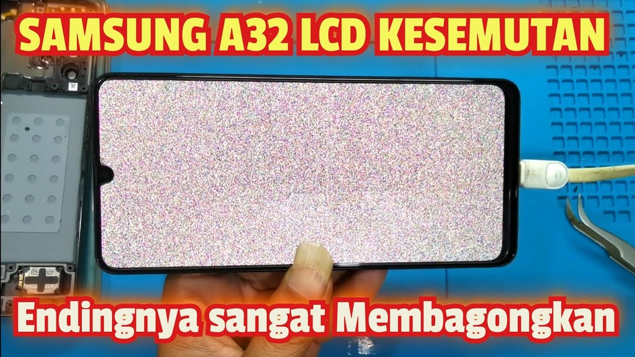 SERVIS HP SAMSUNG A32 Display Error